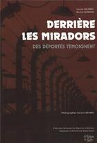 Couverture du livre « Derriere les miradors, des deportes temoignent » de Colonel/Germain aux éditions La Fontaine De Siloe