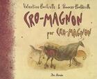 Couverture du livre « Cro-Magnon par Cro-Magnon » de Houtteville Thomas aux éditions De Boree