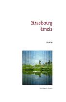 Couverture du livre « Strasbourg émois » de  aux éditions Le Verger