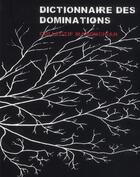 Couverture du livre « Dictionnaire de la domination » de  aux éditions Syllepse