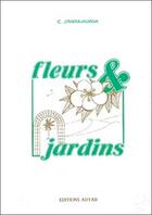Couverture du livre « Fleurs & jardins » de Jinarajadasa G. aux éditions Adyar