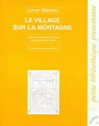 Couverture du livre « Le village sur la montagne » de Maarten Johan aux éditions Les Bergers Et Les Mages