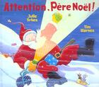 Couverture du livre « Attention, pere noel! » de Tim Warnes aux éditions Mijade