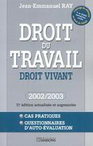 Couverture du livre « Droit du travail. droit vivant. 11eme edition » de Ray J.-E. aux éditions Liaisons