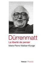 Couverture du livre « Dürrenmatt » de Marie-Pierre Walliser-Klunge aux éditions Infolio
