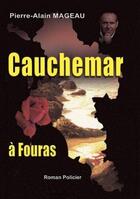 Couverture du livre « Cauchemar » de Pierre-Alain Mageau aux éditions Mageau