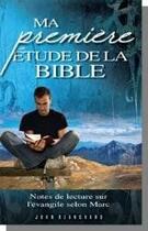 Couverture du livre « Ma premiere étude de la Bible ; notes de lecture sur l'évangile selon Marc » de John Blanchard aux éditions Europresse