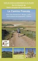 Couverture du livre « Camino frances st-jean-pied-port burgos leon » de F.Lepere/A.Dehnel/C. aux éditions Lepere Francois