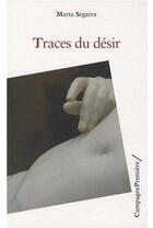 Couverture du livre « Traces du désir » de Marta Segarra aux éditions Campagne Premiere
