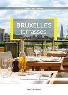 Couverture du livre « Bruxelles terrasses » de Rene Judak aux éditions 180° Editions