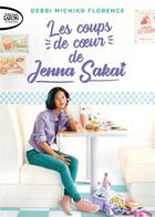 Couverture du livre « Les coups de coeur de Jenna Sakai » de Florence Debbi Michiko aux éditions Michel Lafon Poche