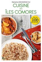 Couverture du livre « Cuisine des îles Comores » de Mariama Mahamoud Ali aux éditions Publishroom Factory