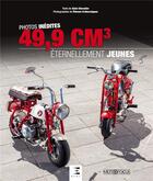 Couverture du livre « 50 CM3, cyclomoteurs et vélomoteurs » de Alain Chevalier et Etienne Crebessegues aux éditions Etai