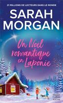 Couverture du livre « Un Noël romantique en Laponie » de Sarah Morgan aux éditions Harpercollins