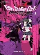 Couverture du livre « Danganronpa : ultra despair girls Tome 1 » de Spike Chunsoft et Hajime Touya aux éditions Mana Books