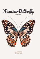 Couverture du livre « Monsieur Butterfly » de Lucile Fabris aux éditions Pemf