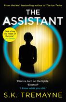 Couverture du livre « THE ASSISTANT » de S. K. Tremayne aux éditions Harper Collins Uk