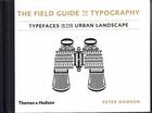 Couverture du livre « The field guide to typography » de Dawson Peter aux éditions Thames & Hudson