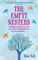 Couverture du livre « The Empty Nesters » de Bell Nina aux éditions Little Brown Book Group Digital