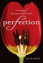 Couverture du livre « Perfection » de Metz Julie aux éditions Hyperion