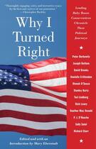 Couverture du livre « Why I Turned Right » de Mary Eberstadt aux éditions Threshold Editions