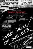 Couverture du livre « Sweet Smell of Success » de Ernest Lehman aux éditions Overlook