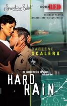 Couverture du livre « Hard Rain (Mills & Boon M&B) (Code Red - Book 15) » de Darlene Scalera aux éditions Mills & Boon Series