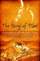 Couverture du livre « The Story of Tibet ; Conversations with the Dalai Lama » de Thomas Laird aux éditions Atlantic Books