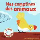 Couverture du livre « Mes comptines des animaux ; 6 comptines à écouter, 6 images à regarder » de Collectifs Jeunesse aux éditions Gallimard-jeunesse