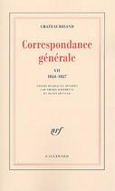 Couverture du livre « Correspondance générale t.7 » de François-René De Chateaubriand aux éditions Gallimard