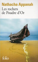 Couverture du livre « Les rochers de poudre d'or » de Nathacha Appanah aux éditions Gallimard