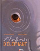 Couverture du livre « L'enfant d'éléphant » de Rudyard Kipling et Herve Le Goff aux éditions Pere Castor