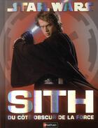 Couverture du livre « STAR WARS ; Sith du côté obscur de la force » de Shari Last aux éditions Nathan