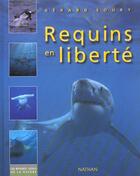 Couverture du livre « Requins En Liberte » de Gerard Soury aux éditions Nathan