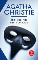 Couverture du livre « Mr Quinn en voyage » de Agatha Christie aux éditions Le Livre De Poche