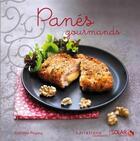 Couverture du livre « Panés gourmands » de Esterelle Payany aux éditions Solar