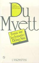 Couverture du livre « Du Mvett ; essai sur la dynastie Ekang Nna » de Daniel Assoumou Ndoutoume aux éditions Editions L'harmattan