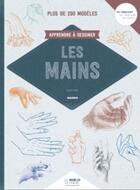 Couverture du livre « Les modèles du peintre ; apprendre à dessiner les mains » de Gilles Cours aux éditions Mango