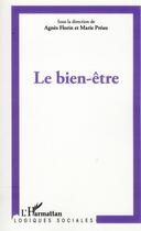 Couverture du livre « Le bien-être » de Agnes Florin et Marie Preau aux éditions L'harmattan