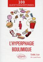 Couverture du livre « L'hyperphagie boulimique » de Endat aux éditions Ellipses