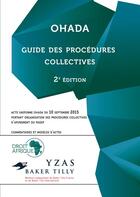 Couverture du livre « OHADA Guide des procédures collectives » de Noel Yao Koffi aux éditions Droit-afrique.com