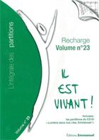 Couverture du livre « Recharge de partitions N°23 pour classeur L'Intégrale - 2017 : L'intégrale des partitions » de Chants Il Est Vivant aux éditions Emmanuel