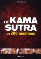 Couverture du livre « Le Kama-Sutra en 200 positions » de Andy Oliver aux éditions Edigo
