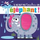 Couverture du livre « Il ne faut pas toucher un éléphant » de Stuart Lynch et Greening aux éditions 1 2 3 Soleil