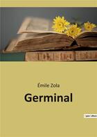 Couverture du livre « Germinal » de Émile Zola aux éditions Culturea