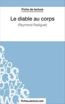 Couverture du livre « Le diable au corps de Raymond Radiguet : analyse complète de l'oeuvre » de Hubert Viteux aux éditions Fichesdelecture.com