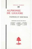 Couverture du livre « Saint Alphonse de Liguori » de Jean Delumeau aux éditions Beauchesne