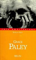 Couverture du livre « Grace Paley » de Batt aux éditions Belin