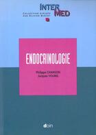 Couverture du livre « Endocrinologie » de Chanson P aux éditions Doin