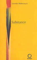 Couverture du livre « Substance » de Lorette Nobecourt aux éditions Pauvert